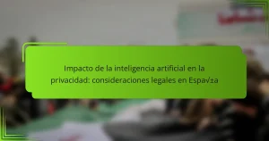 Impacto de la inteligencia artificial en la privacidad: consideraciones legales en España