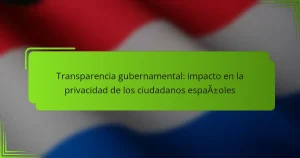 Transparencia gubernamental: impacto en la privacidad de los ciudadanos españoles